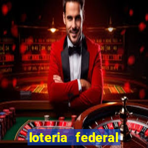 loteria federal sorteio termomecanica